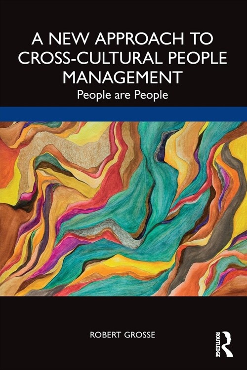A New Approach to Cross-Cultural People Management : People are People (Paperback)