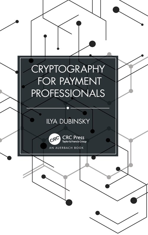 Cryptography for Payment Professionals (Hardcover, 1)
