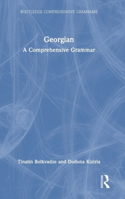 Georgian : A Comprehensive Grammar (Hardcover)
