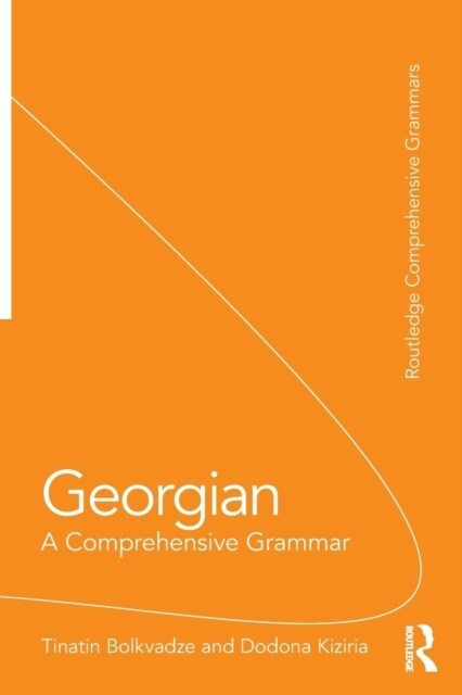 Georgian : A Comprehensive Grammar (Paperback)