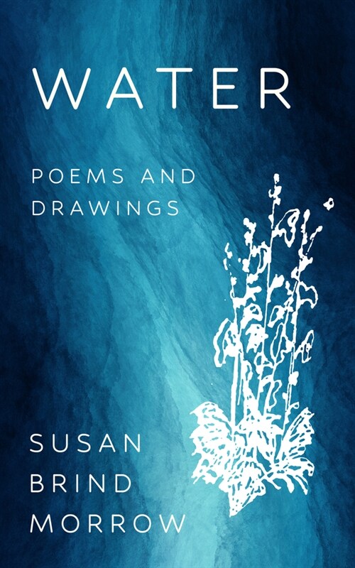 Water: Poems and Drawings (Hardcover)