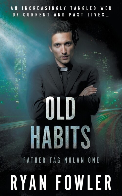 Old Habits: A Tag Nolan Mystery (Paperback)