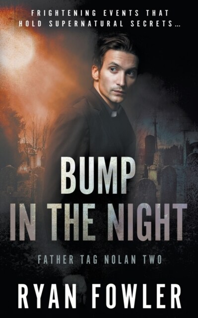 Bump in the Night: A Tag Nolan Mystery (Paperback)