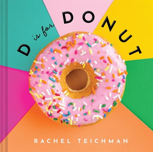 D Is for Donut (Hardcover)
