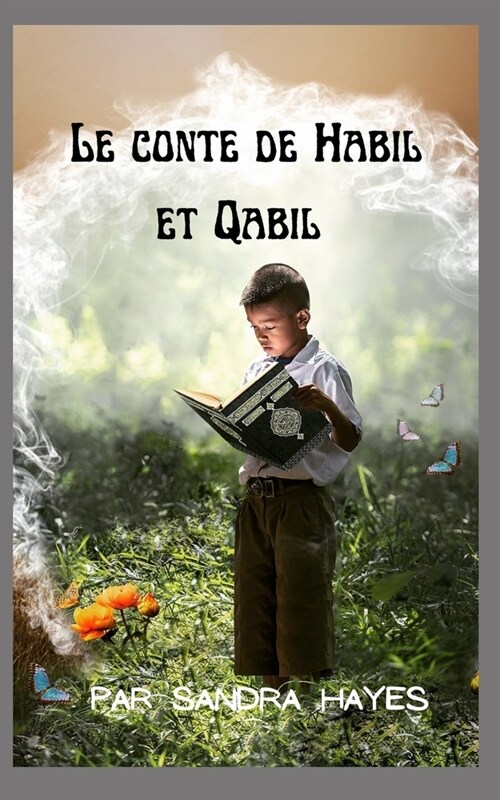 Le conte de Habil et Qabil (Paperback)