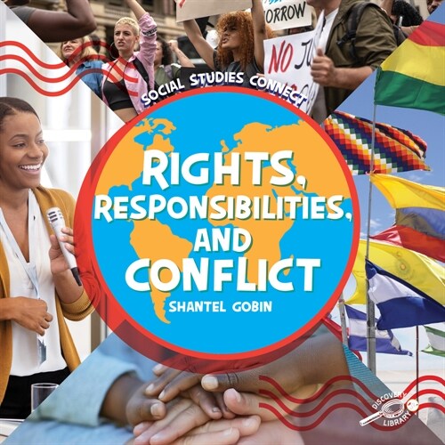 Rights, Responsibilities, and Conflict (Hardcover)
