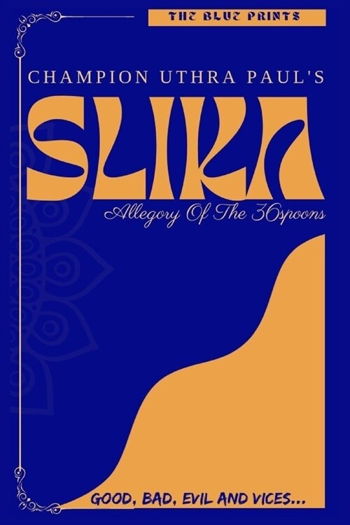 Slika: Allegory Of The 36spoons (GOOD, BAD, EVIL AND VICES ) (Paperback)