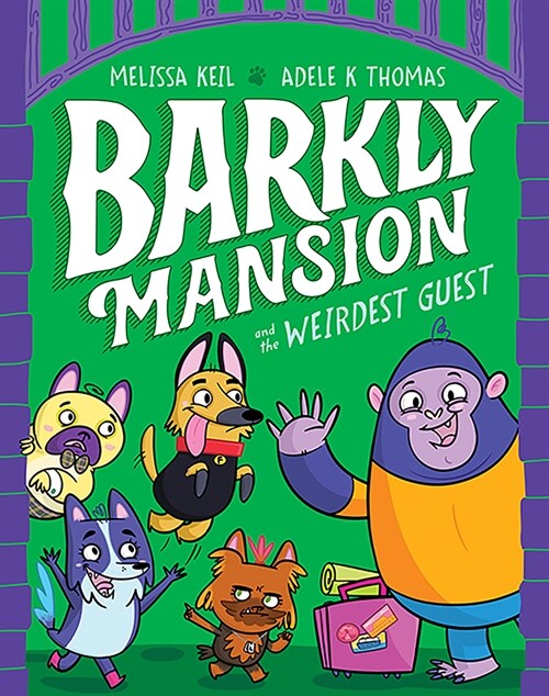 Barkly Mansion and the Weirdest Guest: Barkly Mansion #1 (Paperback)