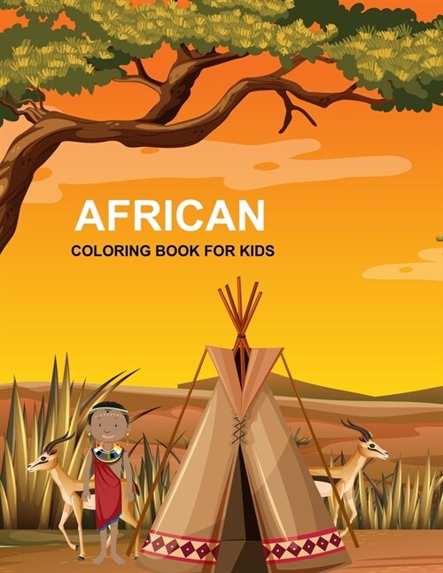 African coloring book For Kids: African coloring book For Girls (Paperback)