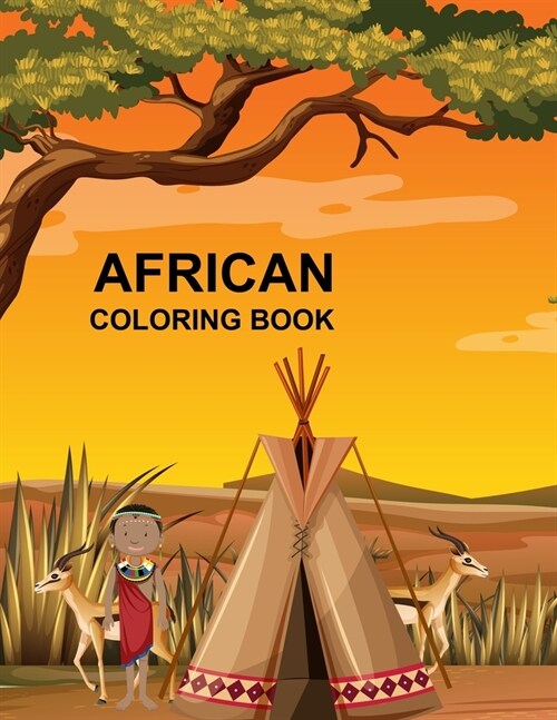 African coloring book: African coloring book For Kids (Paperback)