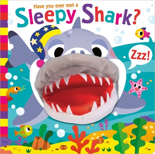 Have You Ever Met a Sleepy Shark? (Board Book)