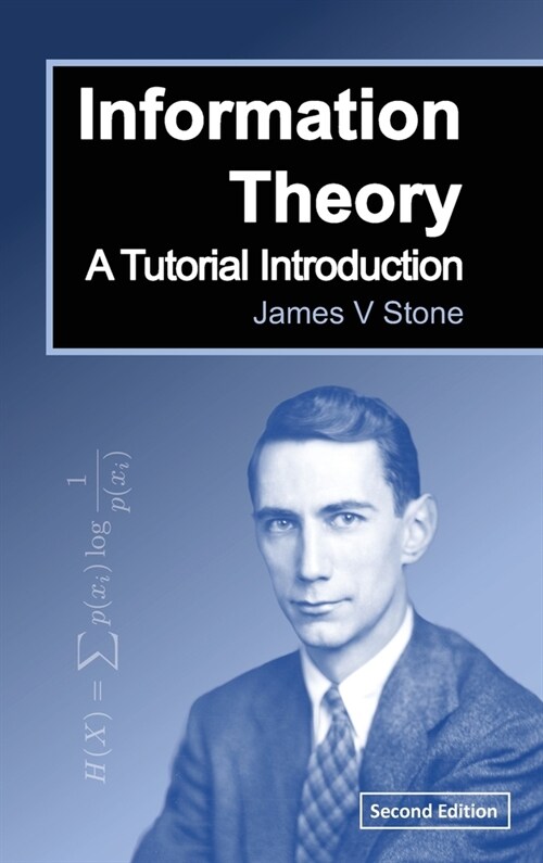 Information Theory: A Tutorial Introduction (Hardcover)
