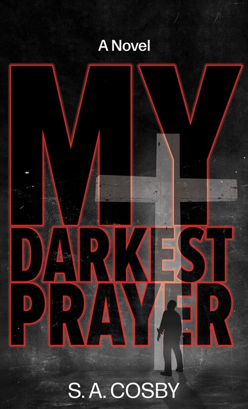 My Darkest Prayer (Library Binding)