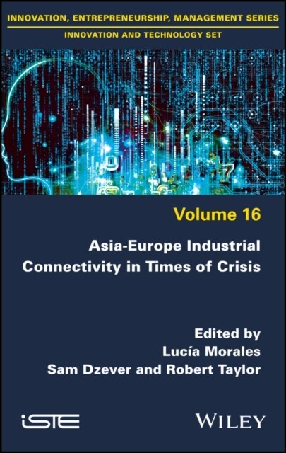 Asia-Europe Industrial Connectivity in Times of Crisis (Hardcover)