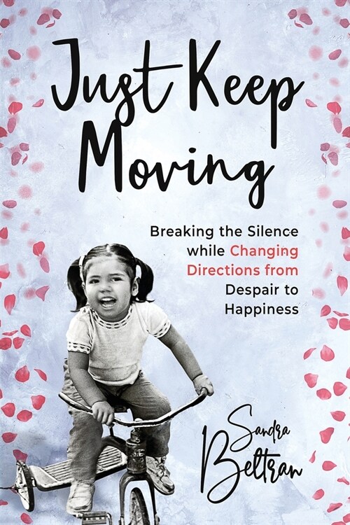 Just Keep Moving (Paperback)