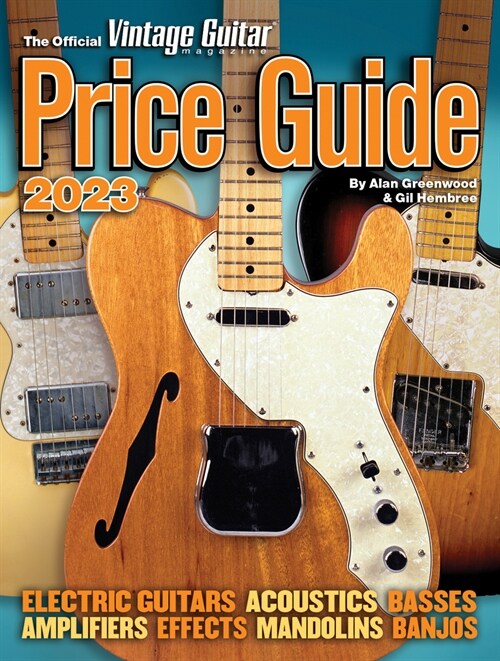 The Official Vintage Guitar Magazine Price Guide 2023 (Paperback)