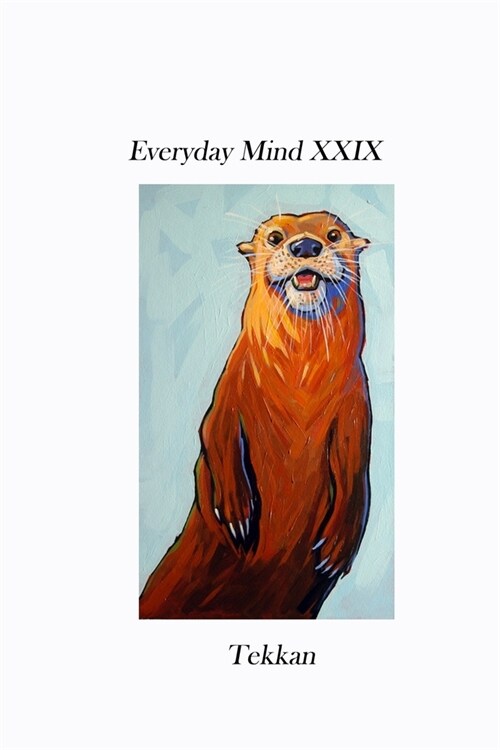 Everyday Mind XXIX (Paperback)