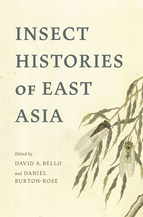 Insect Histories of East Asia (Paperback)