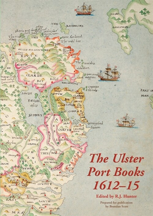 The Ulster Port Books, 1612-15 (Paperback)