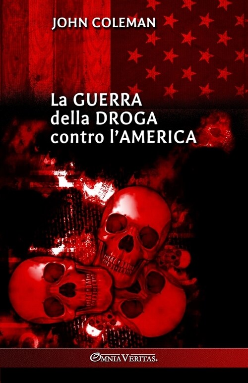 La guerra della droga contro lAmerica (Paperback)