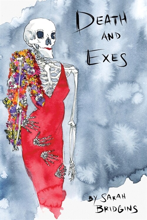 Death and Exes (Paperback)