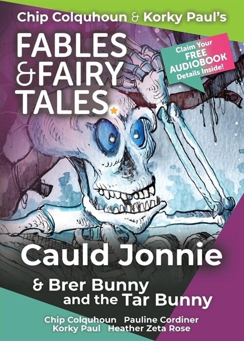 Cauld Jonnie and Brer Bunny and the Tar Bunny (Paperback)