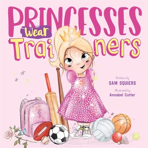 Princesses Wear Trainers (Paperback)