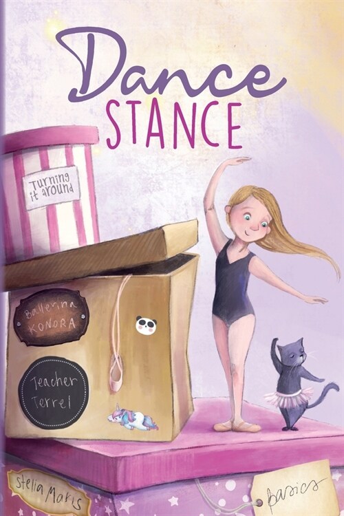 Dance Stance: Beginning Ballet for Young Dancers with Ballerina Konora (Paperback)