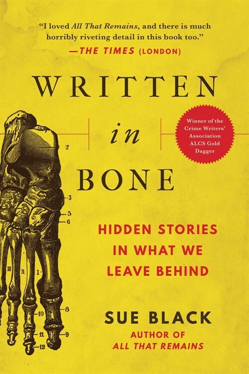 Written in Bone: Hidden Stories in What We Leave Behind (Paperback)