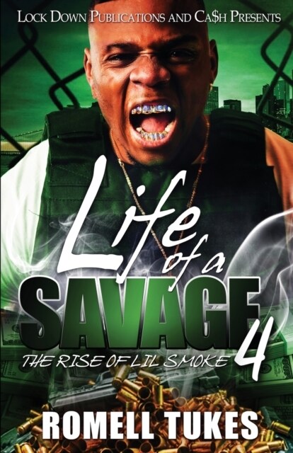 Life of a Savage 4 (Paperback)