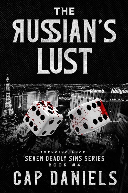 The Russians Lust: Avenging Angel - Seven Deadly Sins (Paperback)