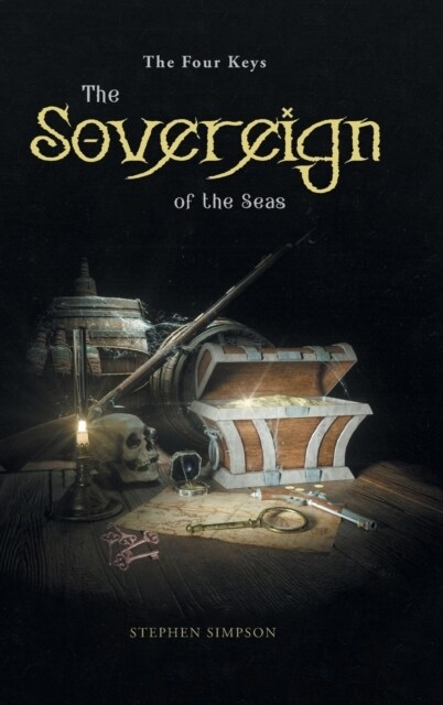 The Sovereign of the Seas: The Four Keys (Hardcover)