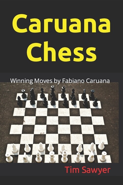 Caruana Chess: Winning Moves by Fabiano Caruana (Paperback)