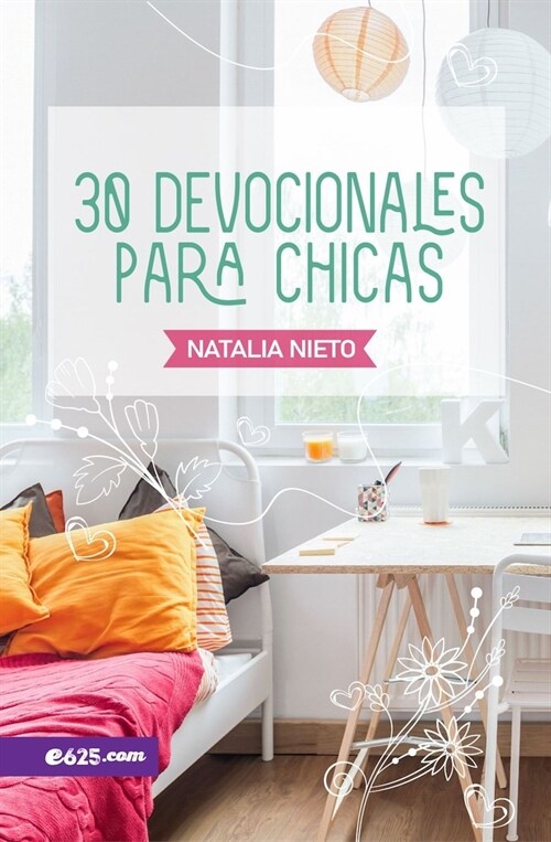 30 Devocionales Para Chicas (Paperback)