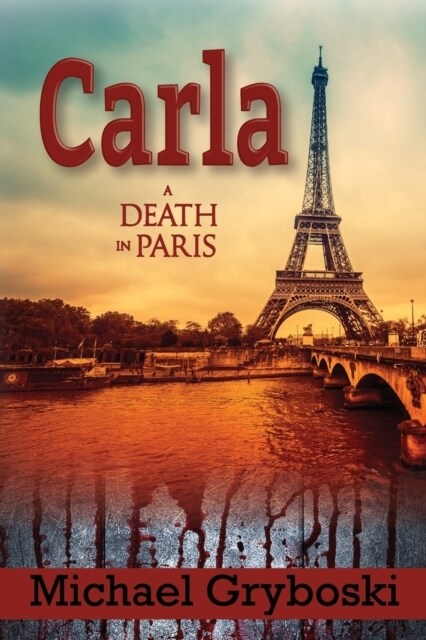 Carla: A Death in Paris (Paperback)