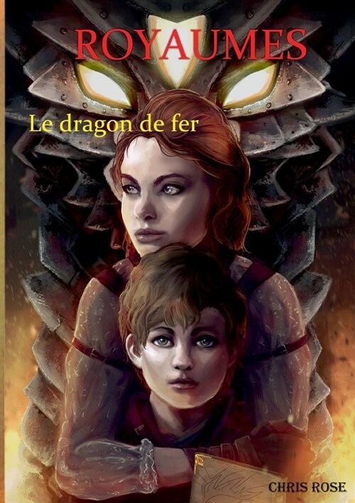 Royaumes: Le dragon de fer (Paperback)