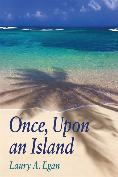 Once, Upon an Island (Paperback)