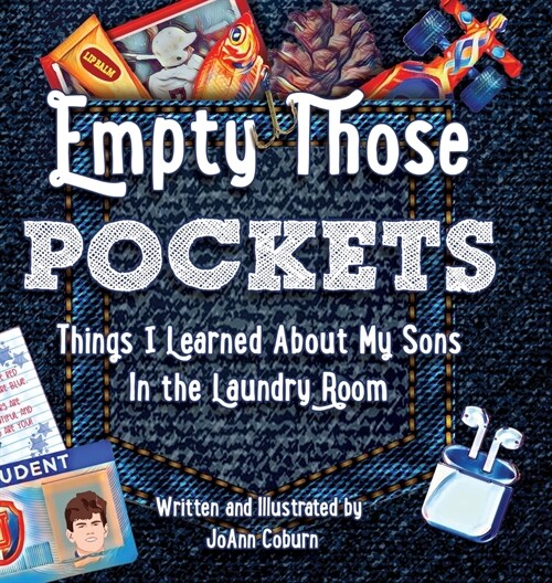 Empty Those Pockets (Hardcover)