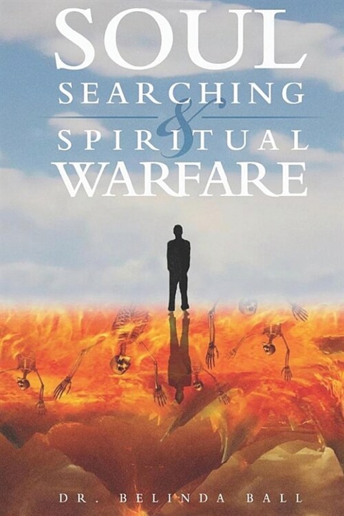Soul Searching and Spiritual Warfare (Paperback)