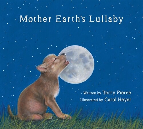 Mother Earths Lullaby: A Song for Endangered Animals (Board Books)