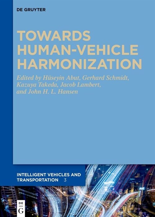 Towards Human-Vehicle Harmonization (Hardcover)