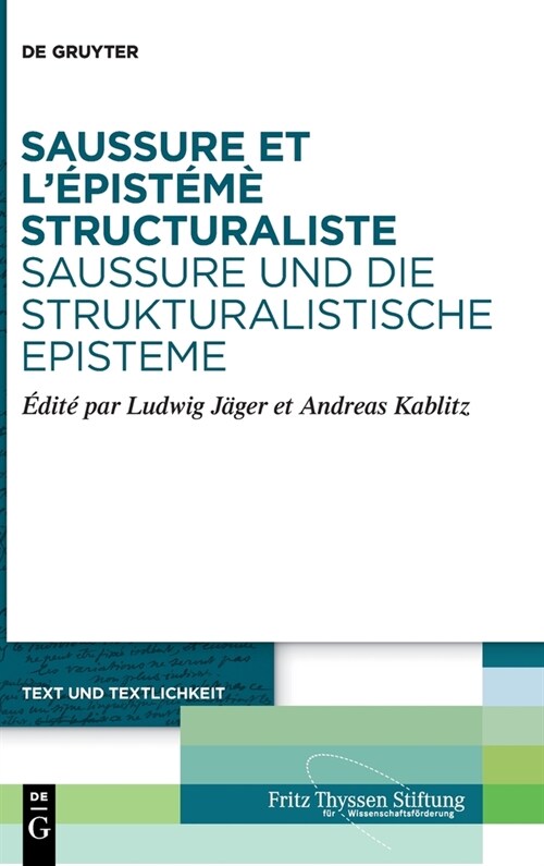 Saussure Et l?ist??Structuraliste. Saussure Und Die Strukturalistische Episteme (Hardcover)