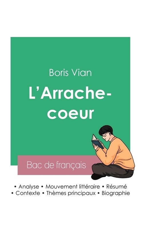 R?ssir son Bac de fran?is 2023: Analyse de LArrache-coeur de Boris Vian (Paperback)