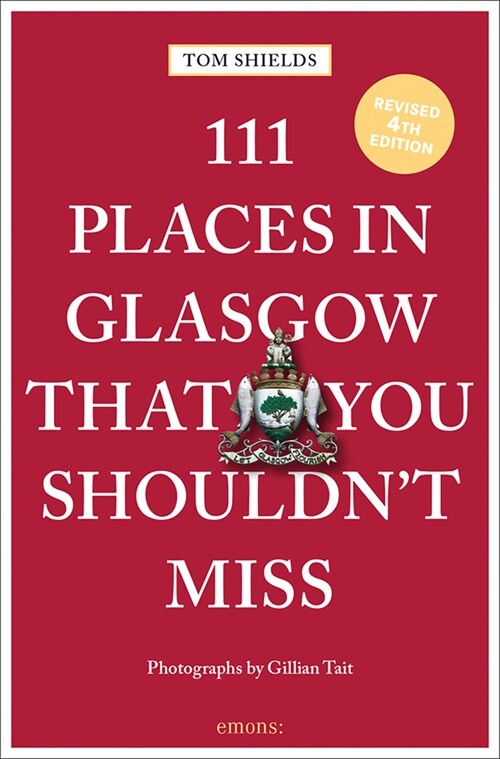 111 Places in Glasgow That You Shouldnt Miss Revised (Paperback)