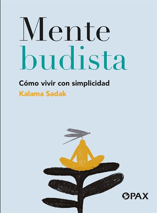 Mente Budista: C?o Vivir Con Simplicidad (Paperback)