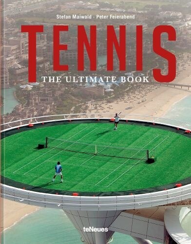 Tennis: The Ultimate Book (Hardcover, English and Ger)