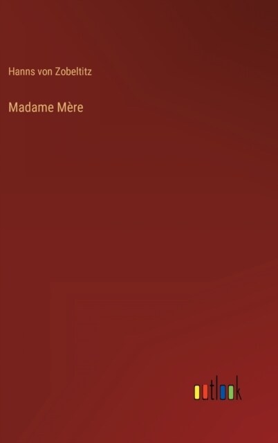 Madame M?e (Hardcover)