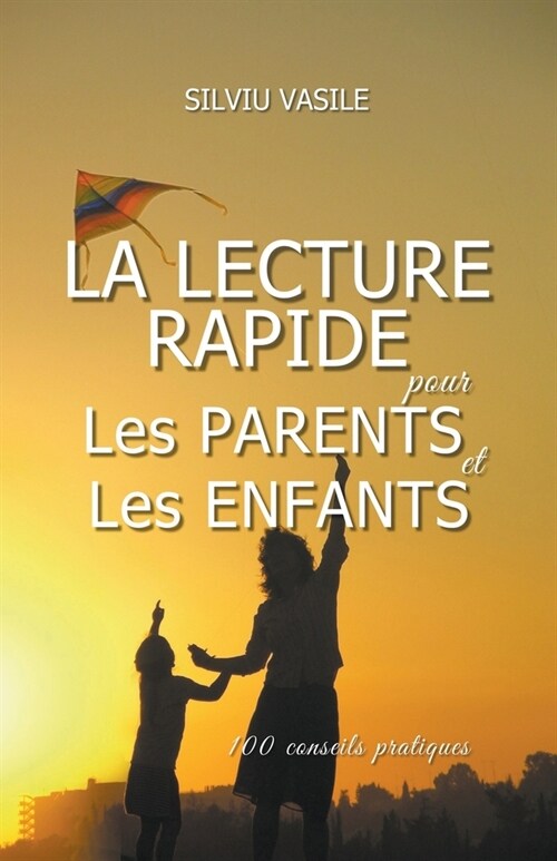 La lecture rapide pour les parents et les enfants (Paperback)