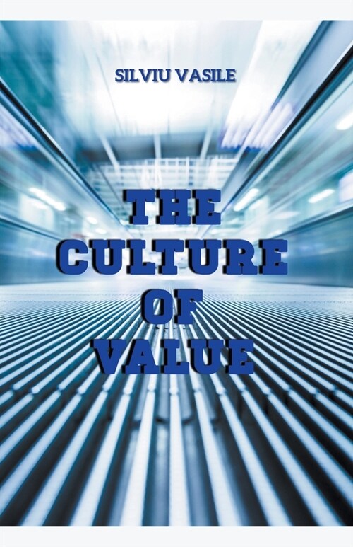 The Culture of Value (Paperback)