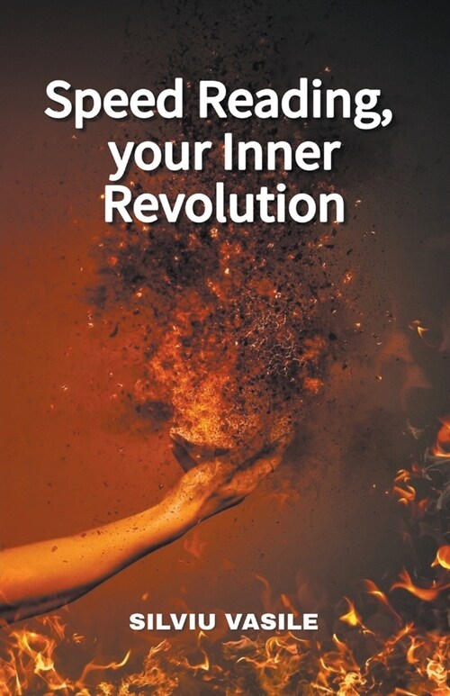 Speed Reading, your Inner Revolution (Paperback)